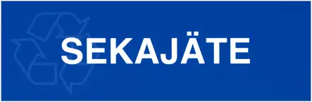 OPASTE 100X300 SEKAJÄTE LAMINOITU TARRA - Kilvet, opasteet ja liikenteenohjaus - 392 - 1