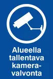 OPASTE 200X300 ALUEELLA TALLENTAVA KAMERAVALVONTA - Kilvet, opasteet ja liikenteenohjaus - 1617 - 1